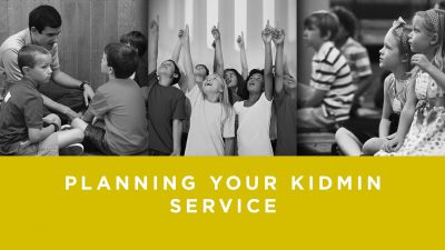 Lesson 5- Planning Your KidMin Service (Unlimited)