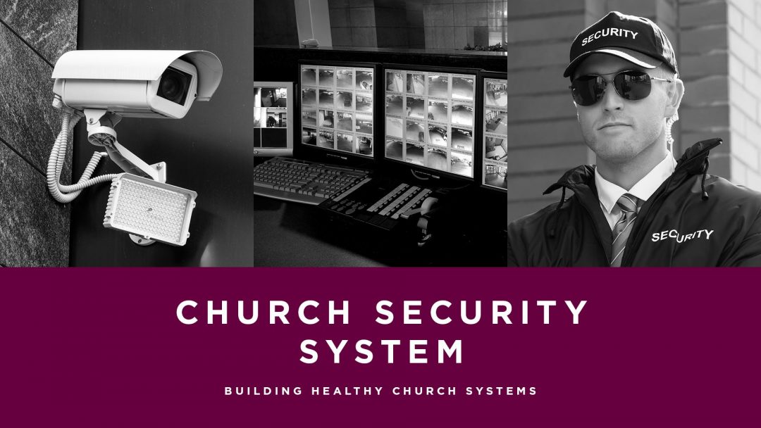 Lesson 4 Church Security System (Rent) Church Trainer