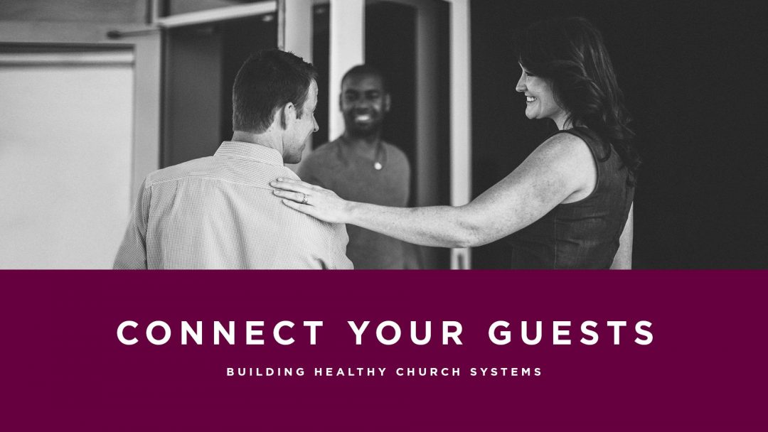 Lesson 8 Connect Your Guests (Rent) Church Trainer